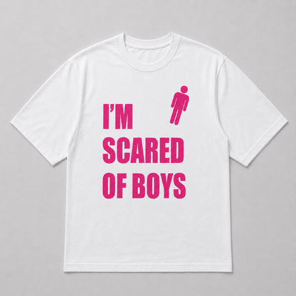 I'm Scared Of Boys - White Tee